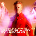 Gary Barlow Music Played By Humans Vinyl LP Red Colour *IMPERFECT SLEEVE*